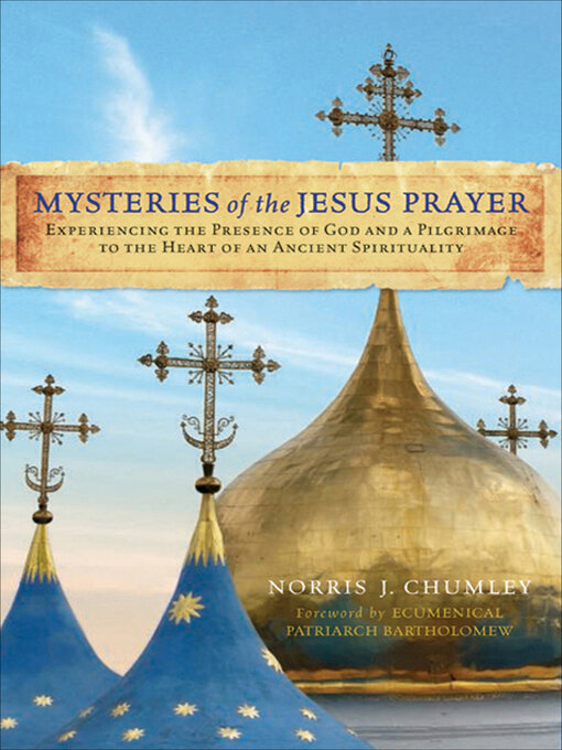 Title details for Mysteries of the Jesus Prayer by Norris Chumley - Available